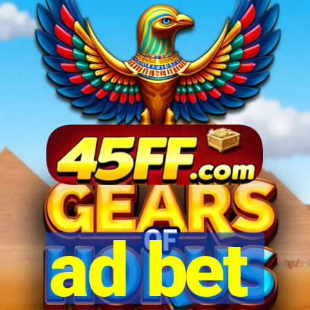ad bet